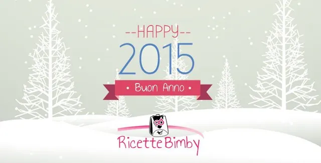 Buon 2015 da Ricette-Bimby